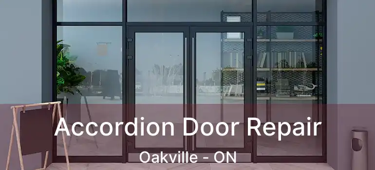  Accordion Door Repair Oakville - ON