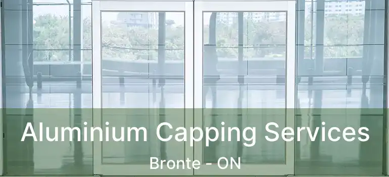  Aluminium Capping Services Bronte - ON