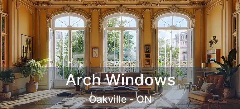  Arch Windows Oakville - ON
