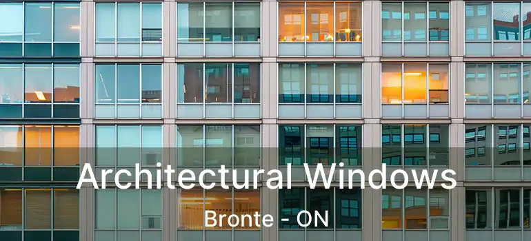  Architectural Windows Bronte - ON