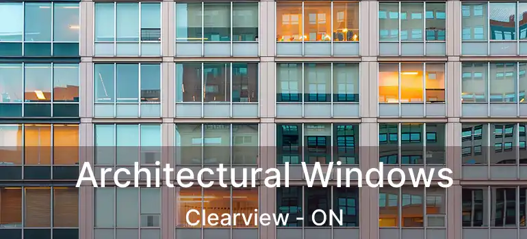 Architectural Windows Clearview - ON