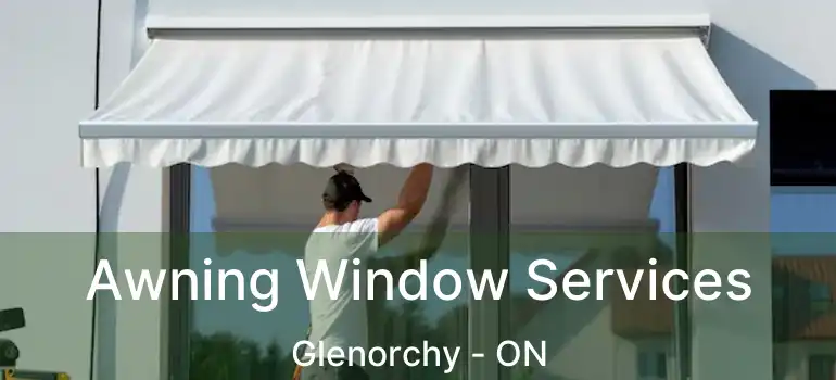  Awning Window Services Glenorchy - ON
