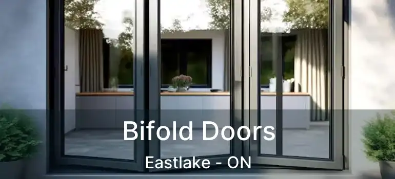  Bifold Doors Eastlake - ON