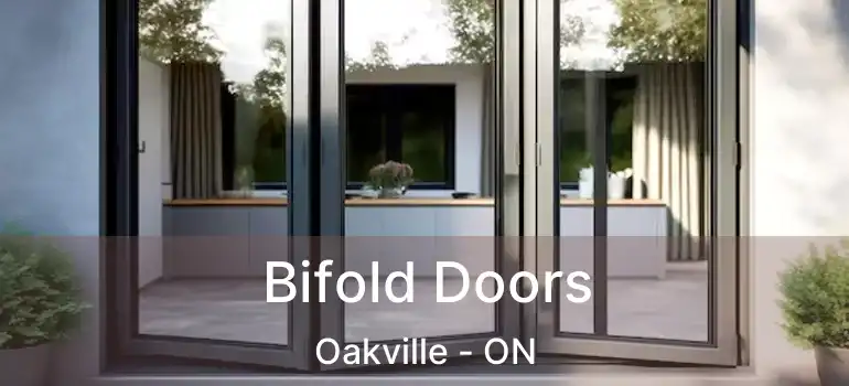  Bifold Doors Oakville - ON
