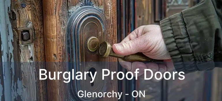  Burglary Proof Doors Glenorchy - ON
