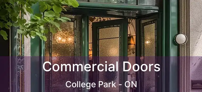  Commercial Doors College Park - ON