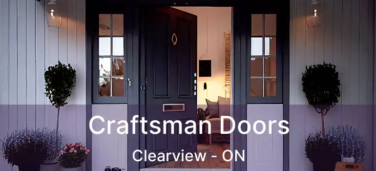 Craftsman Doors Clearview - ON