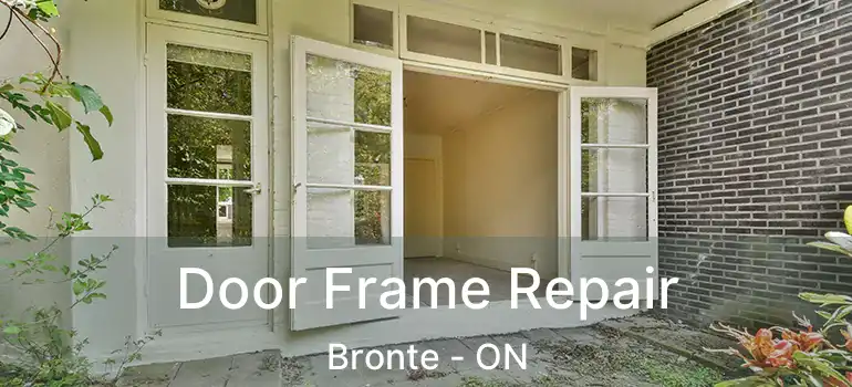  Door Frame Repair Bronte - ON