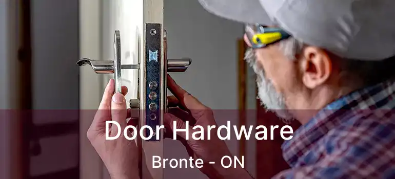  Door Hardware Bronte - ON
