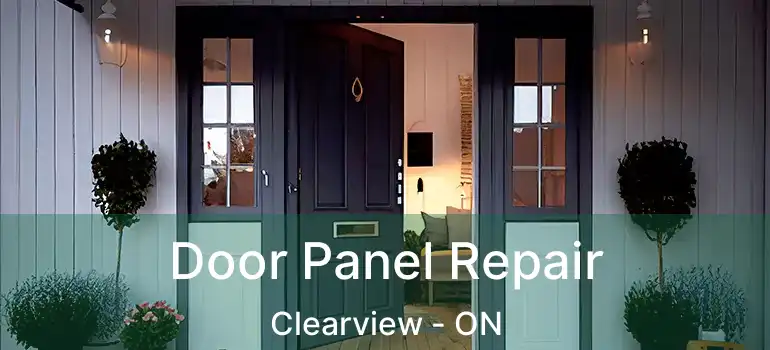  Door Panel Repair Clearview - ON