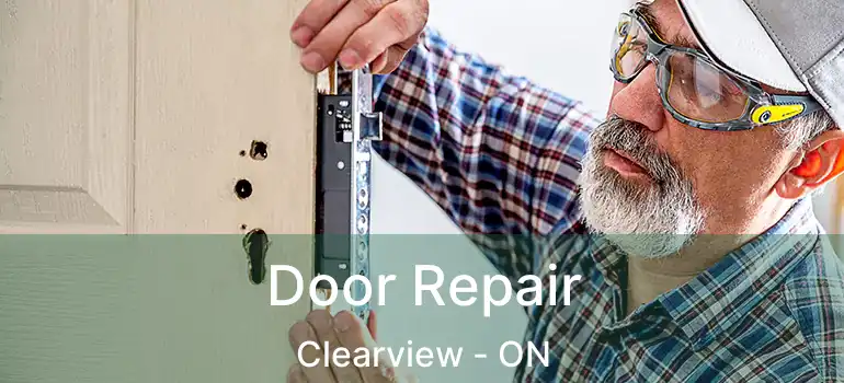  Door Repair Clearview - ON