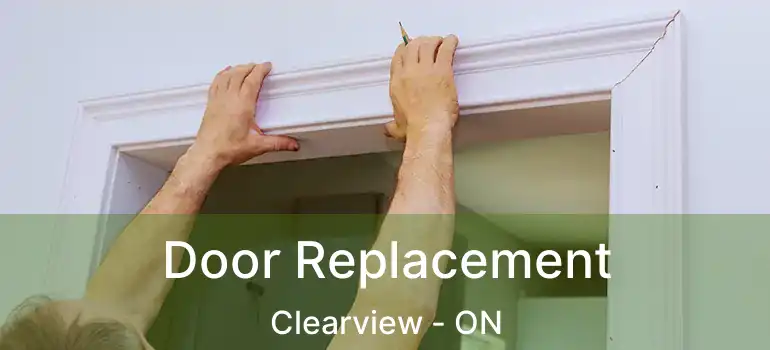  Door Replacement Clearview - ON