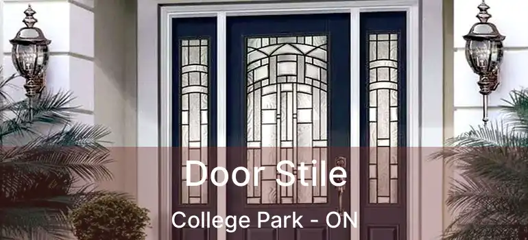  Door Stile College Park - ON
