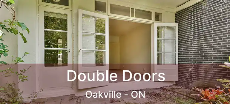  Double Doors Oakville - ON