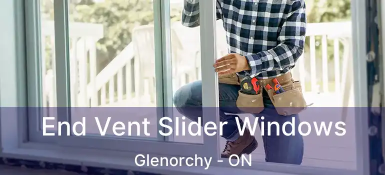  End Vent Slider Windows Glenorchy - ON