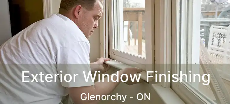  Exterior Window Finishing Glenorchy - ON