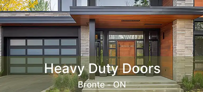  Heavy Duty Doors Bronte - ON