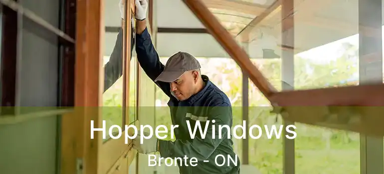  Hopper Windows Bronte - ON