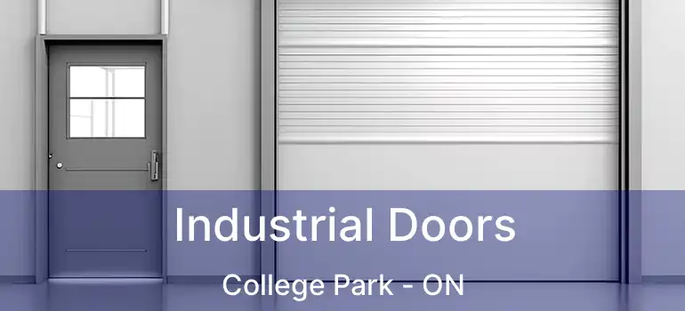  Industrial Doors College Park - ON