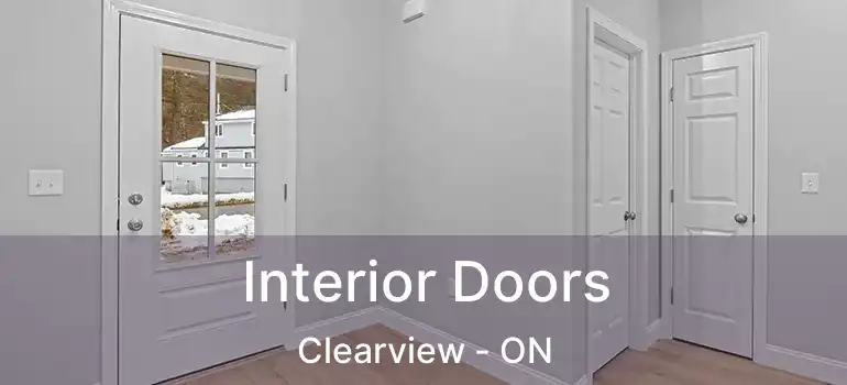  Interior Doors Clearview - ON