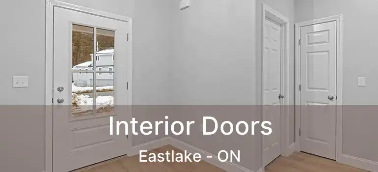  Interior Doors Eastlake - ON