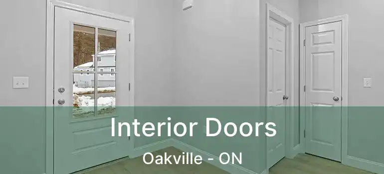  Interior Doors Oakville - ON