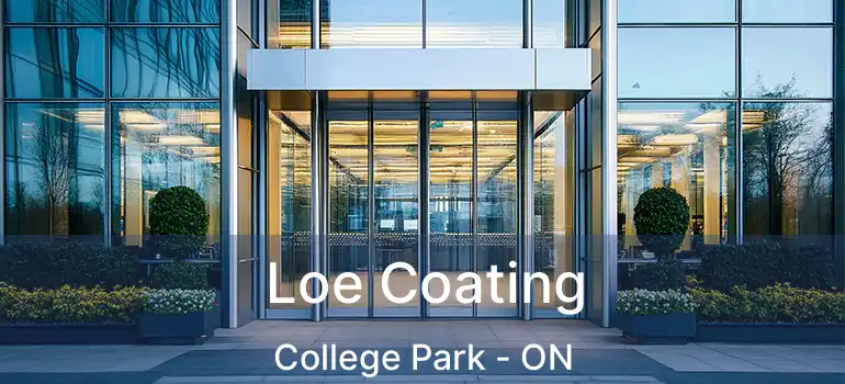  Loe Coating College Park - ON