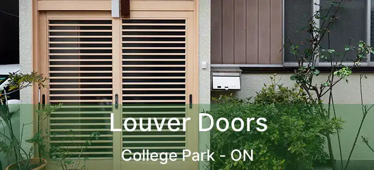  Louver Doors College Park - ON