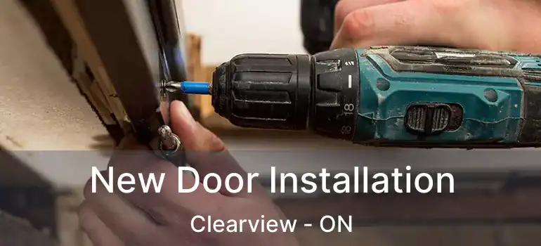  New Door Installation Clearview - ON