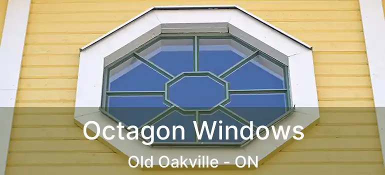  Octagon Windows Old Oakville - ON
