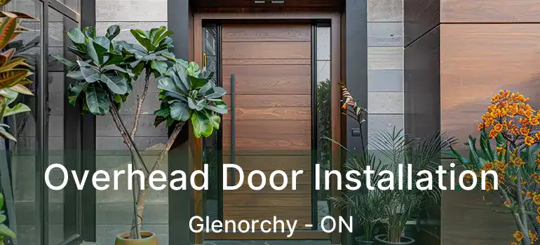  Overhead Door Installation Glenorchy - ON