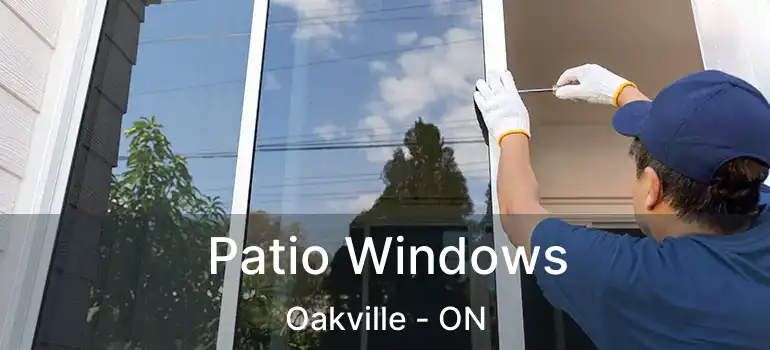  Patio Windows Oakville - ON