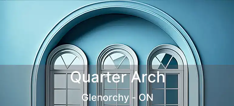  Quarter Arch Glenorchy - ON