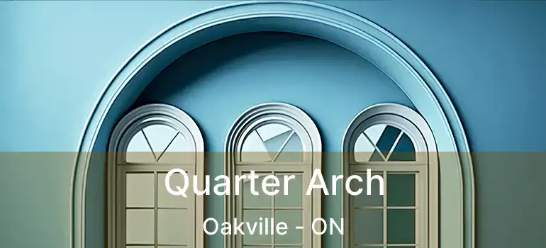  Quarter Arch Oakville - ON