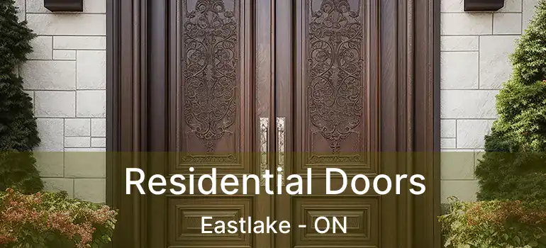 Residential Doors Eastlake - ON