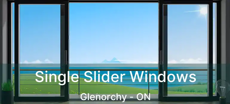  Single Slider Windows Glenorchy - ON