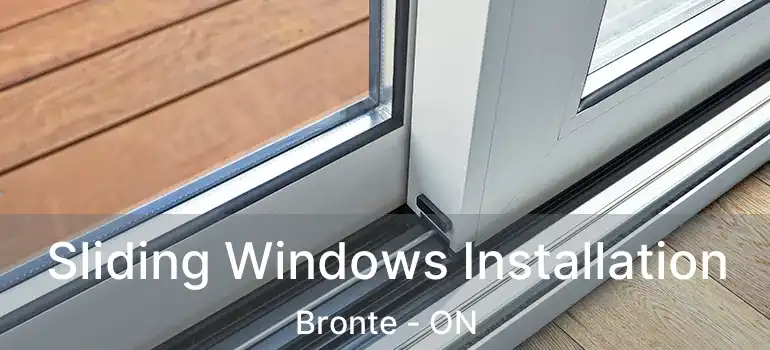  Sliding Windows Installation Bronte - ON