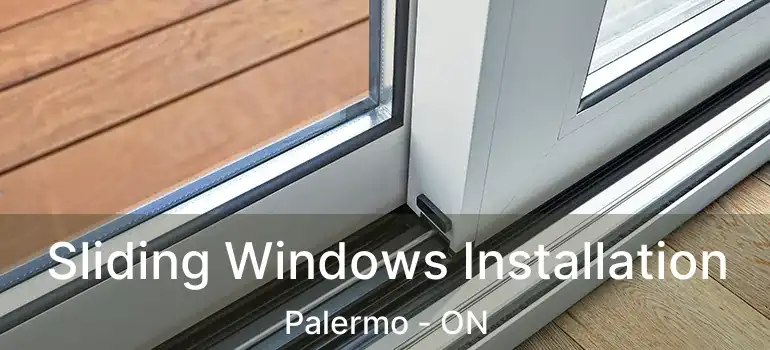  Sliding Windows Installation Palermo - ON