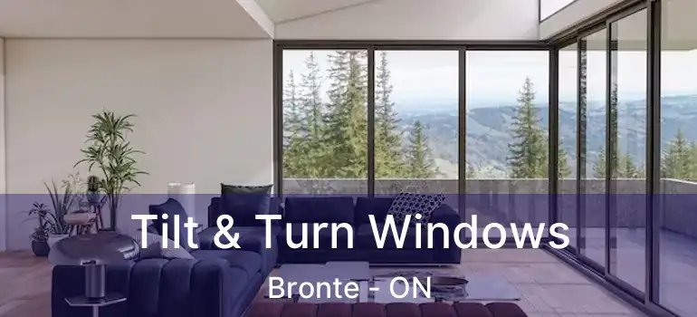  Tilt & Turn Windows Bronte - ON