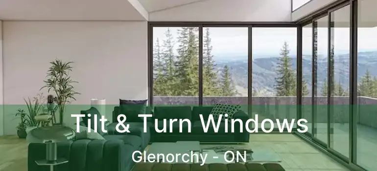  Tilt & Turn Windows Glenorchy - ON