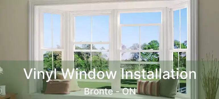 Vinyl Window Installation Bronte - ON
