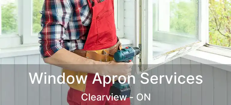  Window Apron Services Clearview - ON