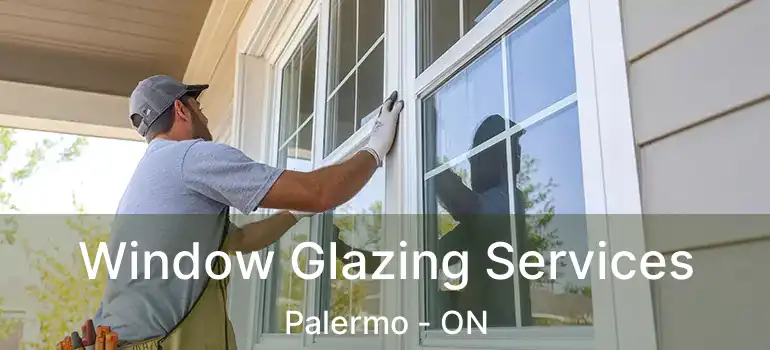  Window Glazing Services Palermo - ON