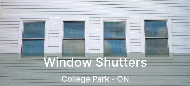  Window Shutters College Park - ON