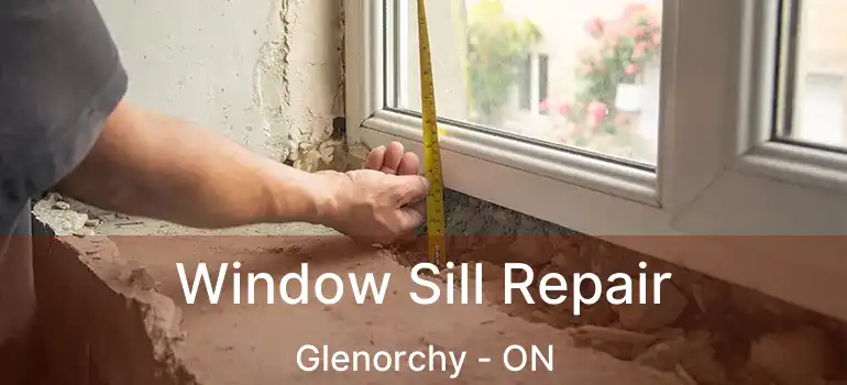 Window Sill Repair Glenorchy - ON