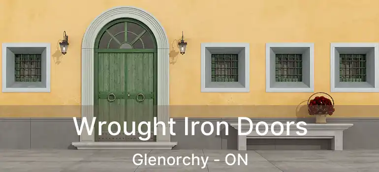 Wrought Iron Doors Glenorchy - ON