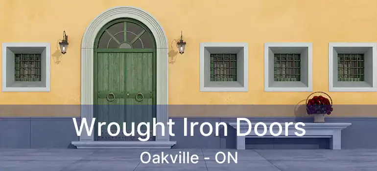  Wrought Iron Doors Oakville - ON